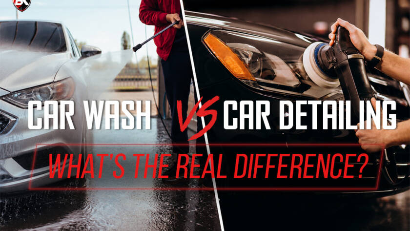 Car Wash vs Car Detailing: What’s the Real Difference?